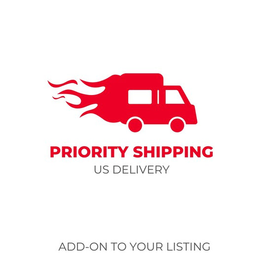 Priority Shipping – Fast Delivery – Express Shipping – US only